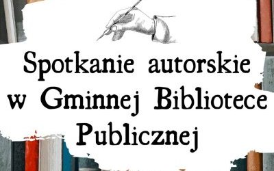 Spotkanie autorskie w Gminnej Bibliotece Publicznej