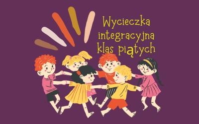 Integracja klas piątych!