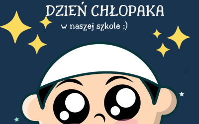 Dzień Chłopaka w naszej szkole!