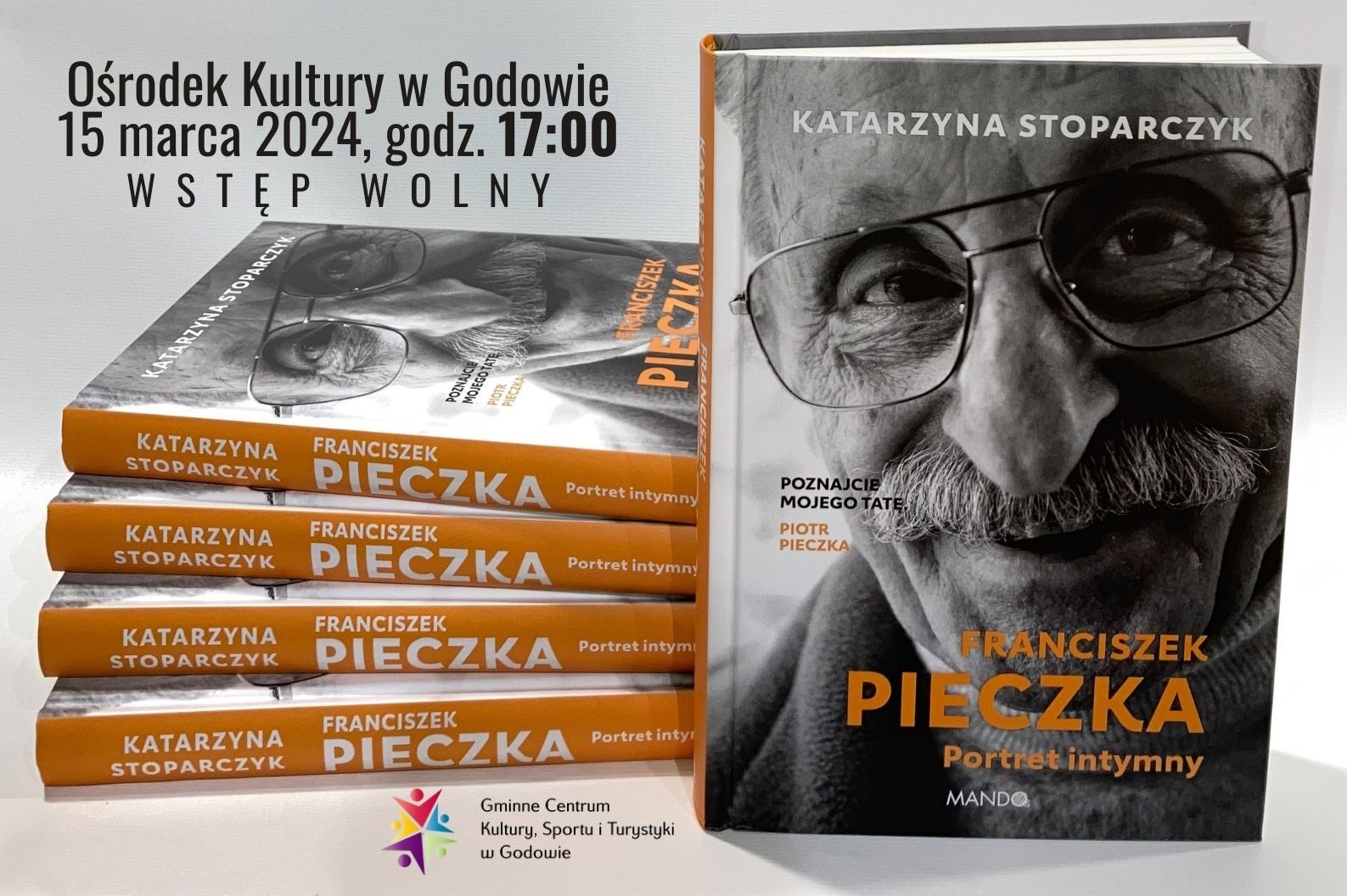 Spotkanie z autorką książki "Franciszek Pieczka. Portret intymny" Katarzyną Stoparczyk, godzina 17.00
