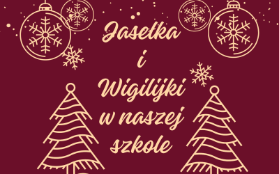 Jasełka i klasowe wigilijki